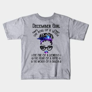 December Girl The Soul Of A Witch The Fire Of Lioness Kids T-Shirt